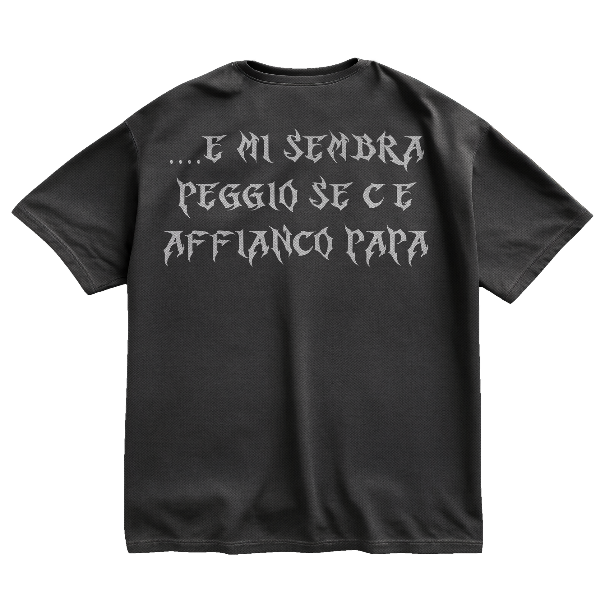 "...E MI SEMBRA PEGGIO SE C'E' AFFIANCO PAPA" TEE